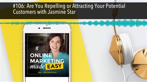 106 Are You Repelling Or Attracting Your Potential Customers With