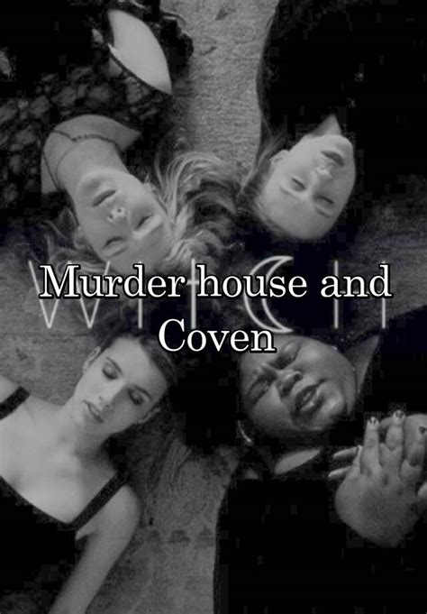 Murder House And Coven