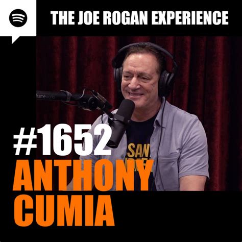 1652 Anthony Cumia The Joe Rogan Experience Podcast Podtail