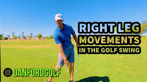 Right Leg Movements In The Golf Swing Early Extension Fix Danford Golf Youtube