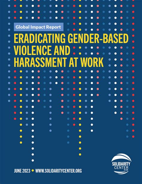 Global Impact Report Eradicating Gender Based Violence And Harassment