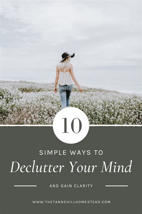 10 Simple Ways To Help Declutter Your Mind And Gain Clarity Relaxation