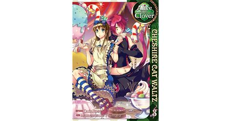 Alice In The Country Of Clover Cheshire Cat Waltz Vol 3 By Quinrose