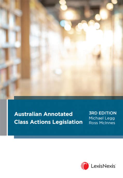 Australian Annotated Class Actions 3rd Edition I Lexisnexis