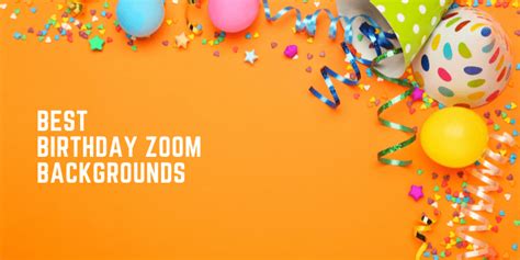 30 Best Happy Birthday Zoom Backgrounds 2023