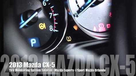 2013 Mazda CX-5 Tire Monitoring System Tutorial 