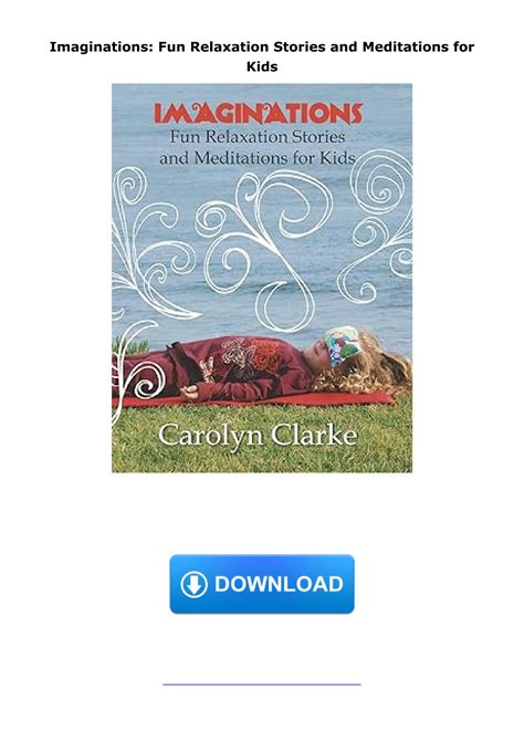 Pdf ️download ️ Imaginations Fun Relaxation Stories And Meditations