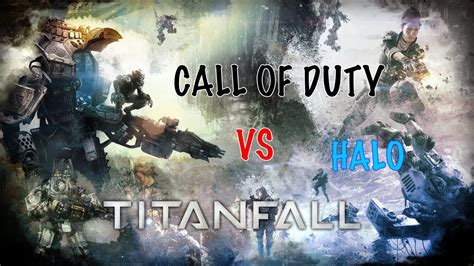 What if it was halo vs call of duty well call of duty would be screwed because the covenant would glass them all lol and spartan and elites would crush them on the front lines. TitanFall Vs Call Of Duty Vs Halo, Game Franchise Killer ...