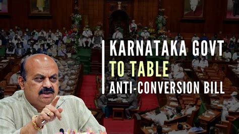Anti Conversion Bill To Be Tabled In The Upcoming Session Of Karnataka