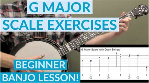 G Major Scale Exercises Beginner Banjo Lesson In 2020 Banjo Lessons