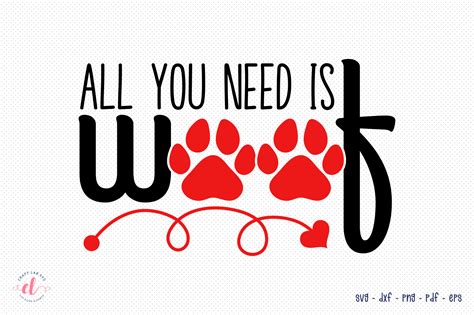 All You Need is Woof, Dog Valentine SVG Graphic by CraftlabSVG