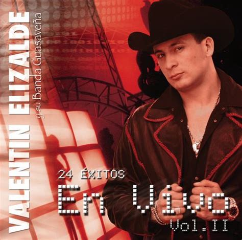 Valentin Elizalde En Vivo Vol Ii By Valentín Elizalde Y Su Banda