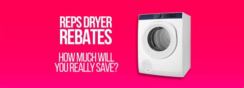 Rebate For Electric Dryer