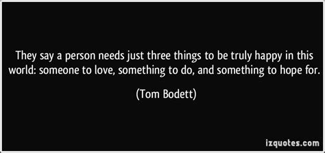 Tom Bodett Wisdom Quotes Wise Quotes Inspirational Words
