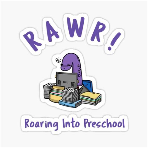 Roaring Into Preschool Rawr Sticker For Sale By Ss Trend House