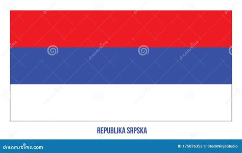 Republika Srpska Flag Vector Illustration On White Background