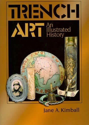 Trench Art An Illustrated History Ww1 Historical Association