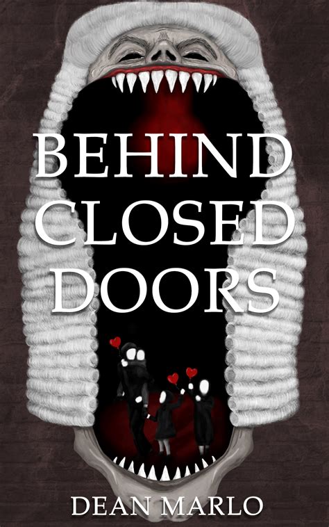 Behind Closed Doors by Dean Marlo | Goodreads