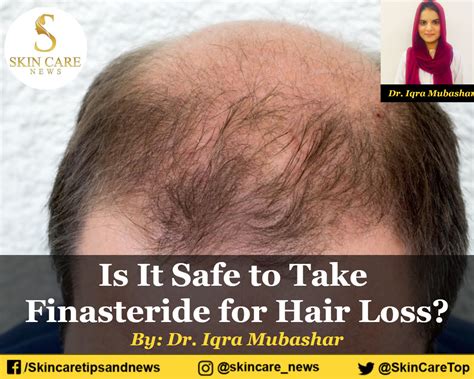 Is It Safe To Take Finasteride For Hair Loss