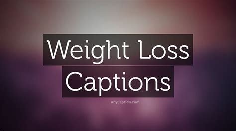 Weight Loss Captions For Instagram And Facebook AnyCaption