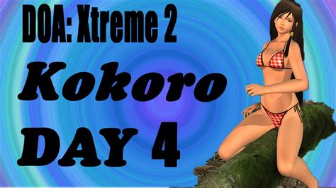 Dead Or Alive Xtreme 2 Kokoro Day 4 Walkthrough W Commentary Youtube