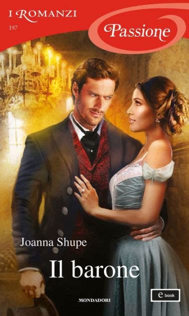 il barone i romanzi passione by joanna shupe ebook barnes and noble®