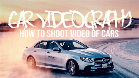 How To Shoot Video Of Cars 7 Tips For Better Automotive Videos Youtube