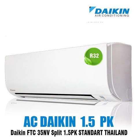 Jual AC Daikin Thailand 1 5 PK Standart FTC 35 NV Unit Only