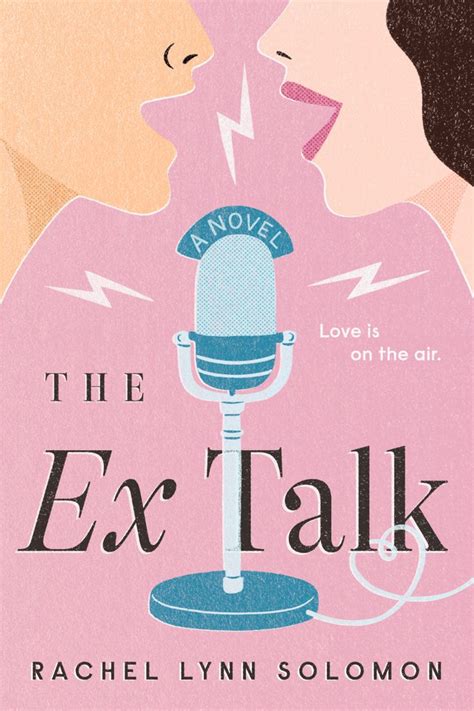 The Ex Talk By Rachel Lynn Solomon In 2021 Romance Novels Music Book