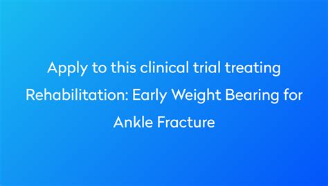 Early Weight Bearing For Ankle Fracture Clinical Trial 2024 Power