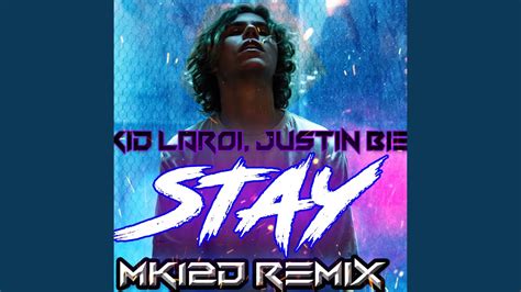 Stay Remix Youtube