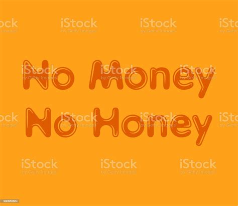No Money No Honey Stock Illustration Download Image Now Abstract