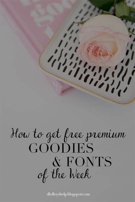 Dlolleys Help How To Get Premium Free Goodies And Fonts Of The Week