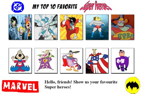 My Top 10 Favorite Superheroes By Cartoonfanboyone On