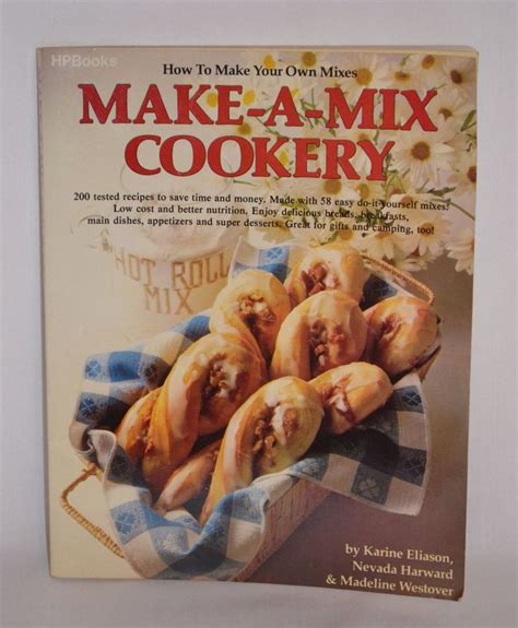 Vintage 1978 Cookbook Make A Mix Cookery By Hp Books Fisher Publishing