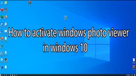 Windows Photo Viewer Windows 10 Youtube