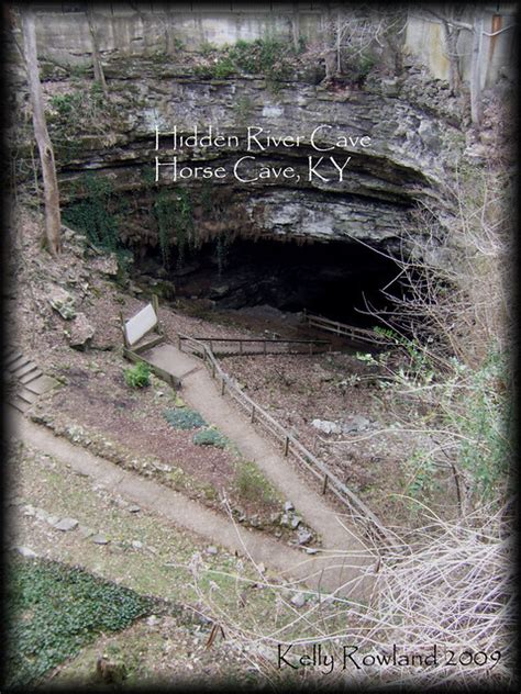 Hidden River Cave Horse Cave Kentucky Flickr Photo Sharing