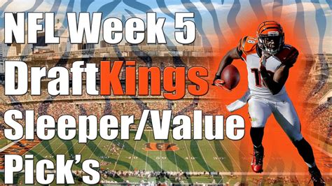 Draftkings Nfl Week 5 Sleepersvalue Picks Dfs Fantasy Football