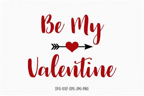 Be My Valentine Svg Valentine Svgvalentines Day Svg