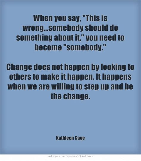 Quotes About Making Change Happen 15 Quotes