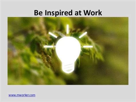 Be Inspired At Work