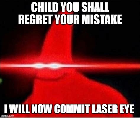Laser Eyes Imgflip