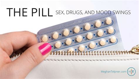 The Birth Control Pill Sex Drugs And Mood Swings