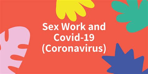 Sex Work And Covid 19 Oasis Project