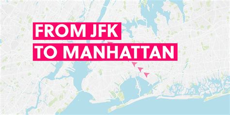 The 5 Best Airport Transfers From Jfk To Manhattan And Back In 2024 From 7