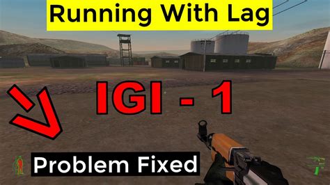 Igi 1 Lag Fix In Windows 10 Easy Way To Fix