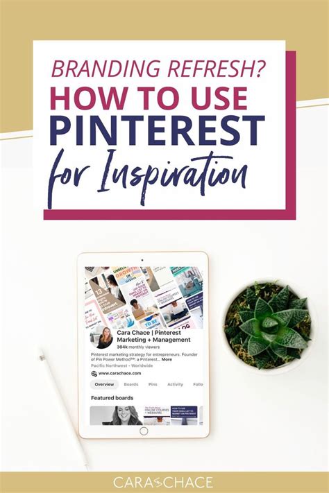 How To Use Pinterest For Branding Inspiration — Cara Chace Diy