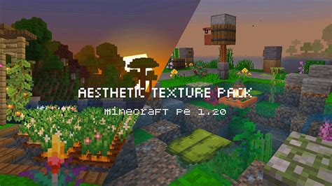 Aesthetic Texture Pack For Minecraft Pe 120 🌻🌿 Youtube
