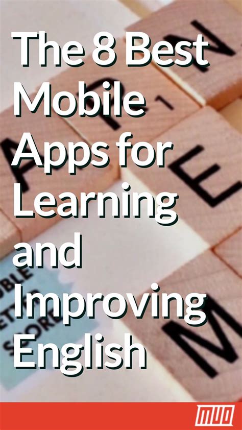 The 8 Best Mobile Apps For Learning And Improve English