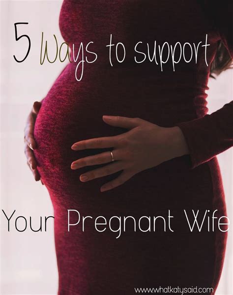 6 Ways To Support Your Pregnant Wife Pregnancy Quotes Pregnancy Health